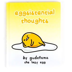 Eggsistential Thoughts by Gudetama